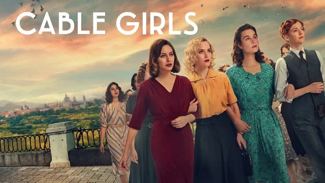 مسلسل Cable Girls الموسم الثاني