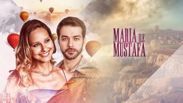 مسلسل ماريا ومصطفي