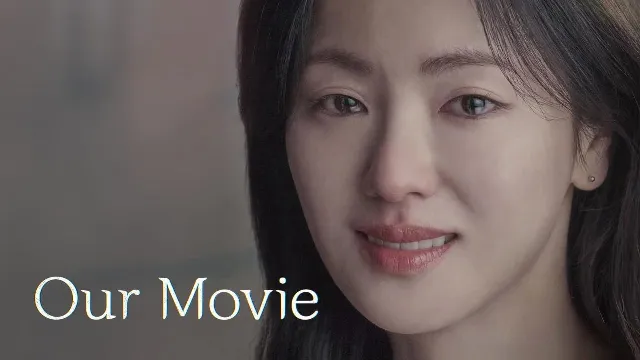 مسلسل Our Movie