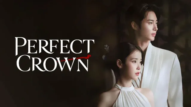 مسلسل Perfect Crown 2026 مترجم
