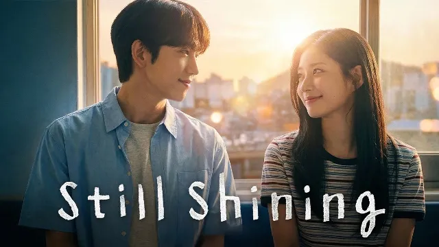 مسلسل Still Shining 2026 مترجم