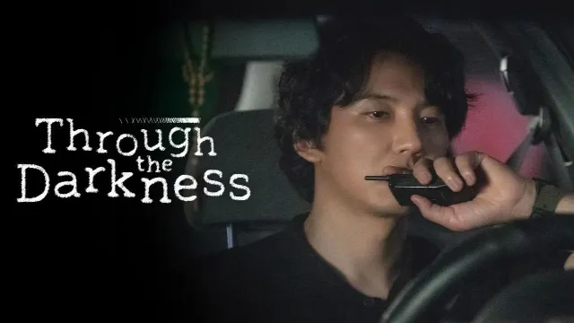 مسلسل Through the Darkness